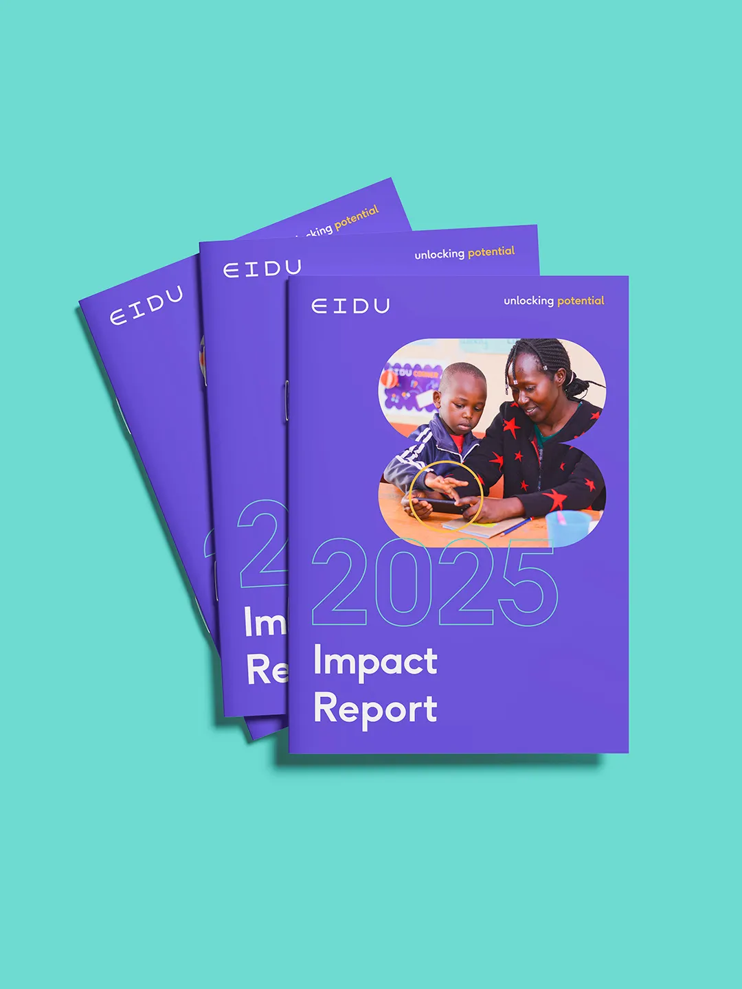 Copies of the EIDU 2025 Impact Report, the cover showing a teacher and a child using a phone together